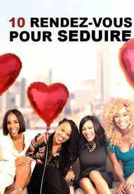 Affiche de 10 rendez-vous pour séduire