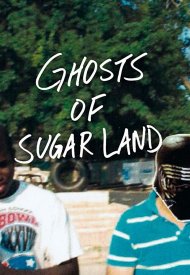 Affiche de Ghosts of Sugar Land
