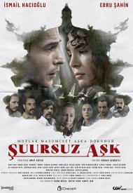 Affiche de Şuursuz Aşk
