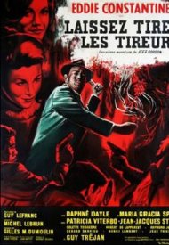 Affiche de Laissez tirer les tireurs