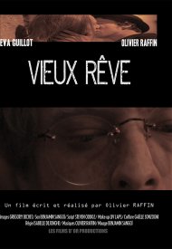 Affiche de Vieux Rêve
