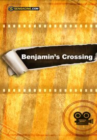 Affiche de Benjamin's Crossing
