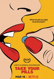 Affiche de Take Your Pills : intelligence sur ordonnance