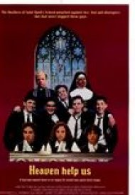 Affiche de Heaven Help Us