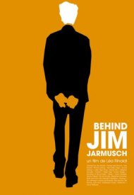 Affiche de Behind Jim Jarmusch