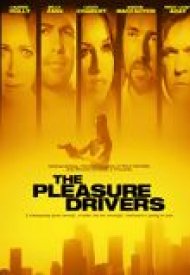 Affiche de The Pleasure Drivers