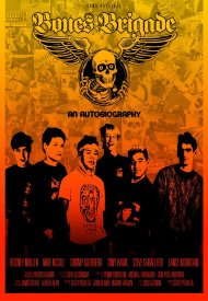 Affiche de Bones Brigade: An Autobiography