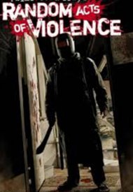 Affiche de Random Acts of Violence