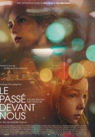 Affiche de Le Passé devant nous