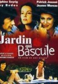 Affiche de Le Jardin Qui Bascule