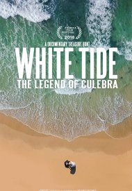 Affiche de White Tide: The Legend of Culebra