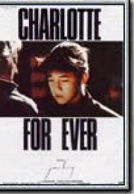 Affiche de Charlotte For Ever