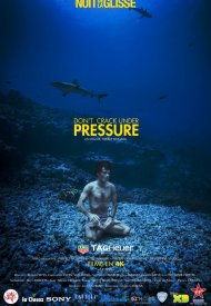 Affiche de La Nuit de la Glisse - Don't Crack Under Pressure