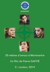 Affiche de 20 mètres d'amour à Montmartre