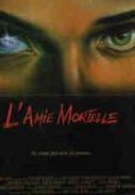 Affiche de L'Amie mortelle