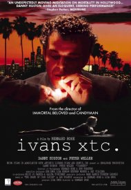 Affiche de Ivans xtc.
