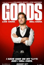Affiche de The Goods: Live Hard, Sell Hard