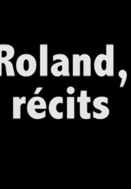 Affiche de Roland, récits