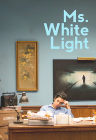 Affiche de Ms. White Light