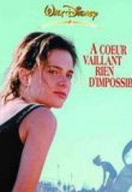 Affiche de A coeur vaillant rien d'impossible