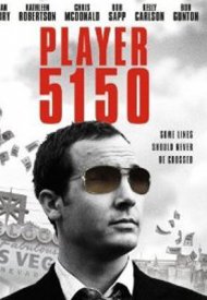 Affiche de Player 5150