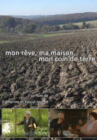 Affiche de Mon rêve, ma maison mon coin de terre