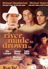 Affiche de A River Made to Drown In