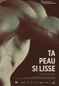 Affiche de Ta Peau si Lisse