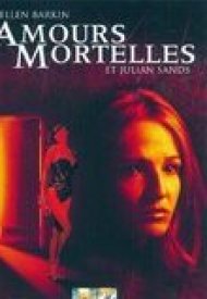 Affiche de Amours Mortelles
