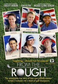 Affiche de From The Rough