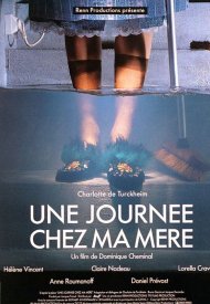 Affiche de Une journée chez ma mère