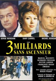 Affiche de Trois milliards sans ascenseur