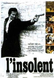 Affiche de L'Insolent