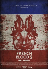 Affiche de French Blood 2 - Mr. Rabbit