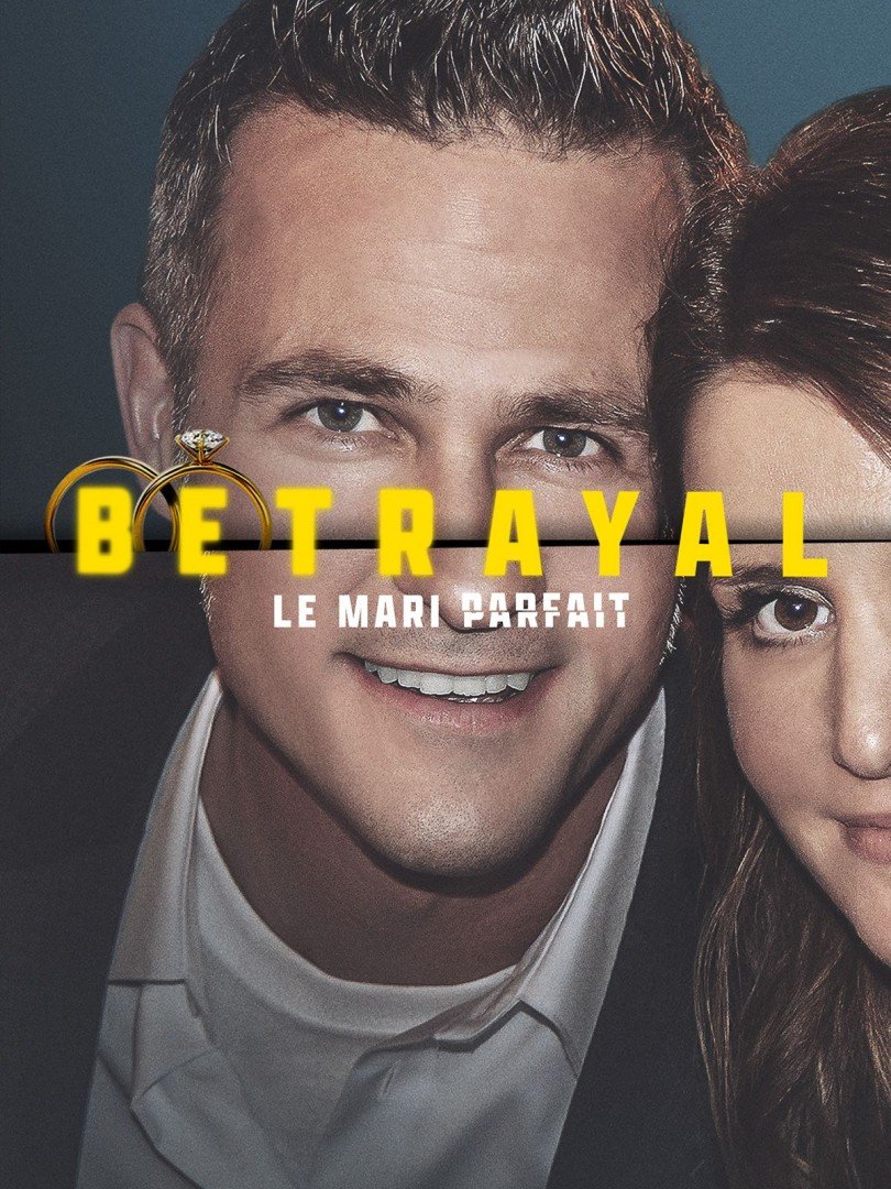 Betrayal : le mari parfait - Saison 1