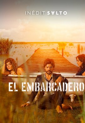 El Embarcadero / The Pier - Saison 1