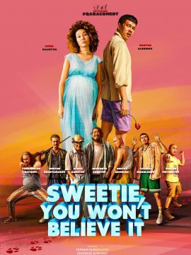 Sweetie, You Won't Believe It