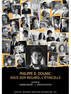 Philippe R. Doumic, sous son regard l'étincelle