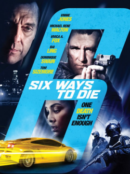 6 Ways to Die