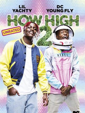 How High 2