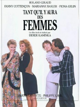 Tant Qu'il Y Aura Des Femmes