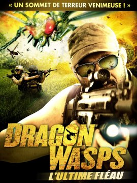 Fire Wasps : L'ultime fléau