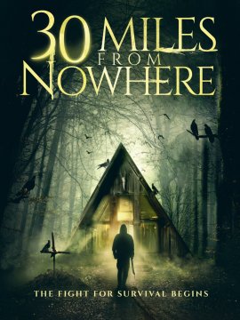 30 Miles From Nowhere