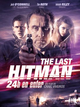 Last Hitman : 24 heures en enfer