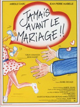 Jamais avant le mariage