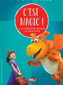 C'est Magic ! - Tout feu, tout flamme