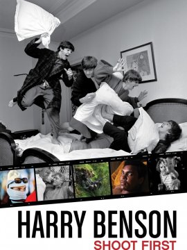 Harry Benson: Shoot First