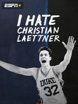 I Hate Christian Laettner