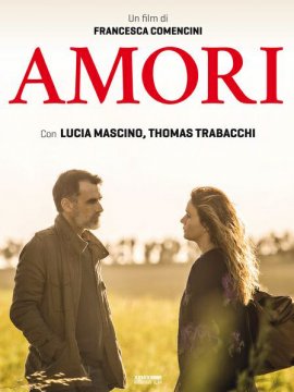 Amori che non sanno stare al mondo