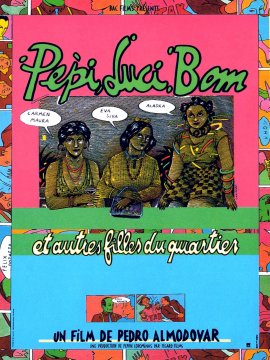 Pepi, Luci, Bom et les autres filles du quartier